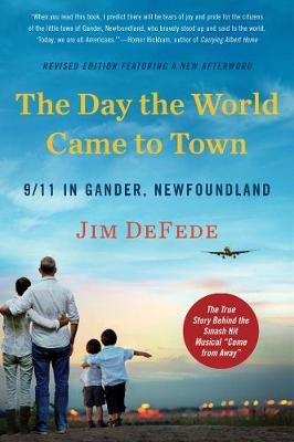 The Day the World Came to Town By Jim DeFede 9780063005983 (Paperback)
