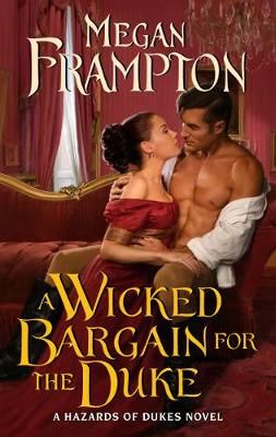 A Wicked Bargain for the Duke By Megan Frampton 9780063023086