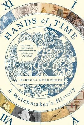 Hands of Time By Rebecca Struthers 9780063048706 (Hardback)