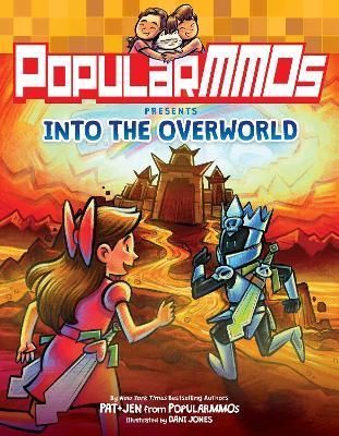 Into the Overworld By PopularMMOs (author), Dani Jones (artist)