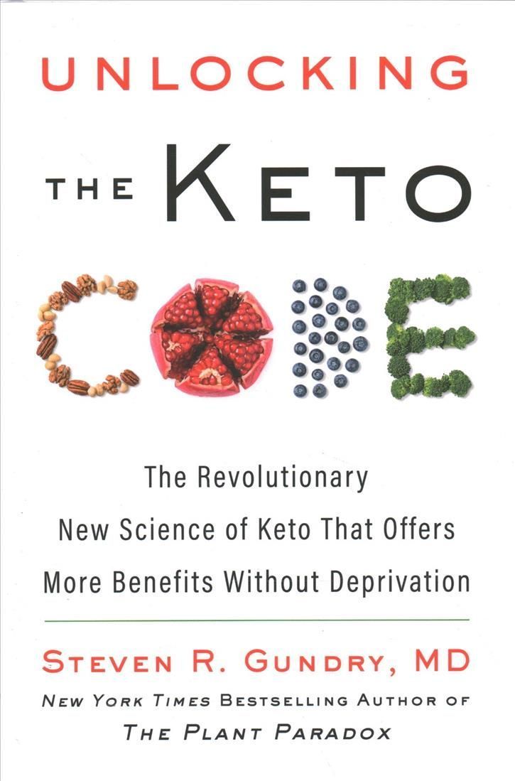 Unlocking the Keto Code By Steven R. Gundry 9780063118386 (Hardback)