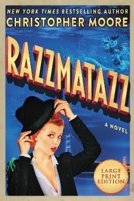 Razzmatazz By Christopher Moore 9780063241848 (Paperback)