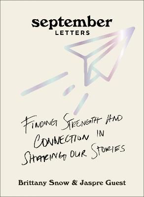 September Letters By Brittany Snow, Jaspre Guest 9780063242227