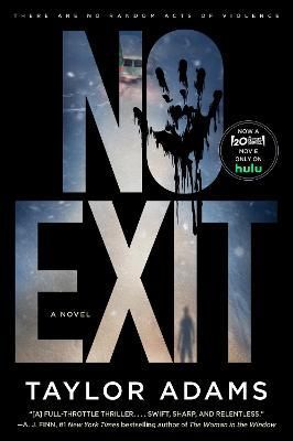 No Exit [Tv Tie-In] By Taylor Adams 9780063254473 (Paperback)