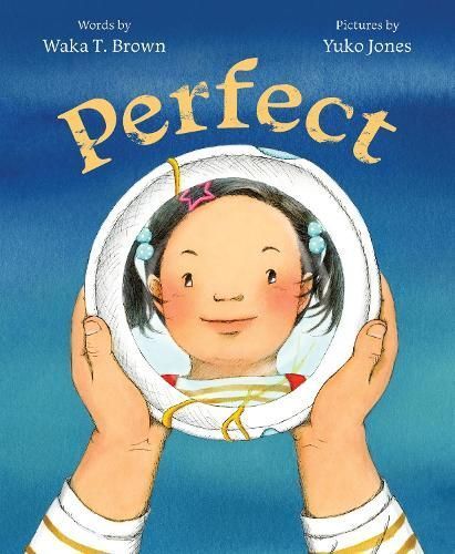 Perfect By Waka T. Brown (author), Yuko Jones (artist) 9780063280229