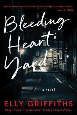 Bleeding Heart Yard By Elly Griffiths 9780063289291 (Paperback)