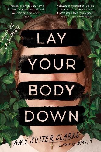 Lay Your Body Down By Amy Suiter Clarke 9780063329447 (Paperback)
