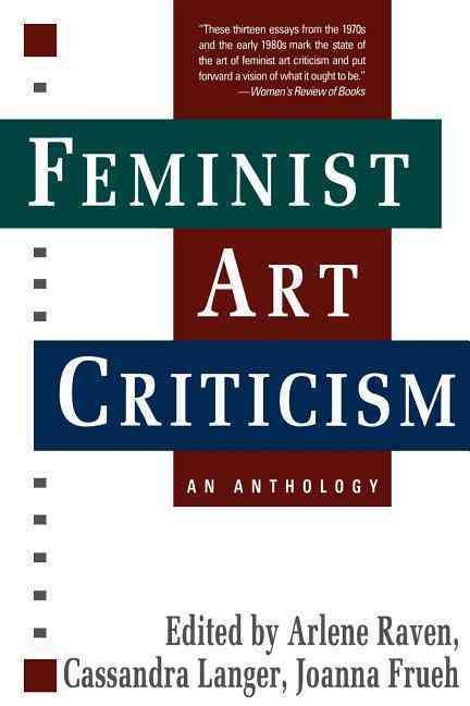 Feminist Art Criticism: An Anthology By Raven, Arlene 9780064302166