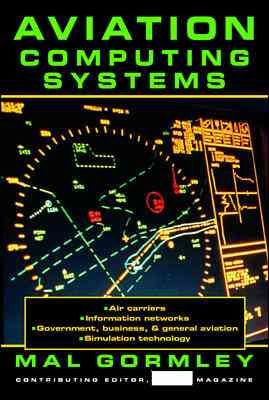 Aviation Computing Systems By Mal Gormley 9780070328839 (Paperback)