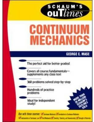 Schaum's Outline of Theory and Problems of Continuum Mechanics