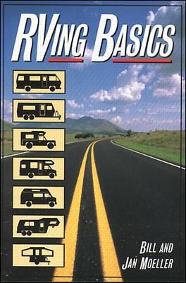 RVing Basics By Bill Moeller, Jan Moeller 9780070427792 (Paperback)