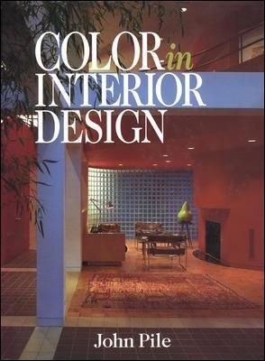 Color in Interior Design By John F. Pile 9780070501652 (Hardback)