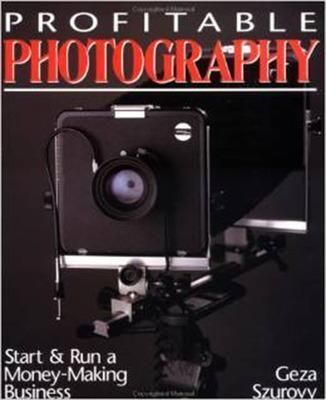 Profitable Photography By Geza Szurovy 9780070630222 (Paperback)