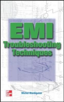EMI Troubleshooting Techniques By Michel Mardiguian 9780071344180