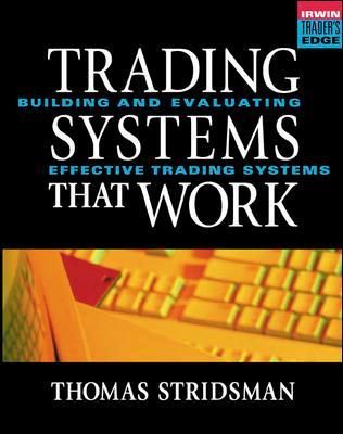 Trading Systems That Work By Thomas Stridsman 9780071359801 (Hardback)