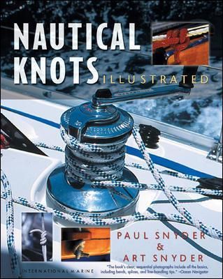 Nautical Knots Illustrated By Paul Snyder, Arthur Snyder 9780071387972