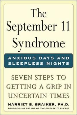 The September 11 Syndrome By Harriet B. Braiker 9780071400770
