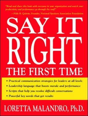 Say It Right the First Time By Loretta Malandro 9780071408615