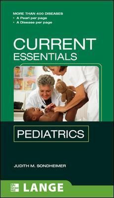 Current Essentials Pediatrics By Judith M. Sondheimer 9780071412568