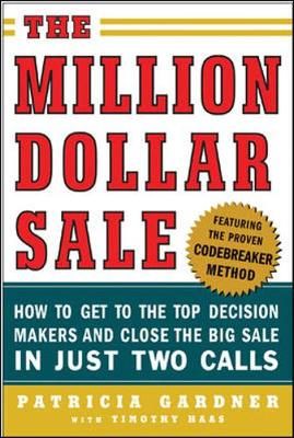 The Million-Dollar Sale By Patricia H. Gardner, Timothy Haas