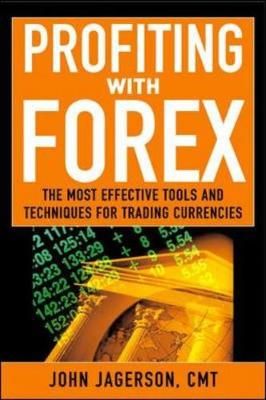 Profiting With Forex By John Jagerson, S. Wade Hansen 9780071464659