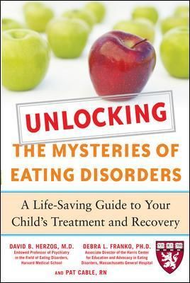Unlocking the Mysteries of Eating Disorders 9780071475372 (Paperback)