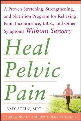 Heal Pelvic Pain By Amy Stein 9780071546560 (Paperback)