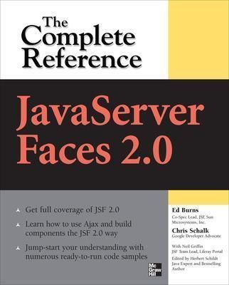 JavaServer Faces 2.0 By Ed Burns, Chris Schalk, Neil Griffin