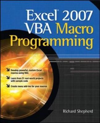 Excel 2007 VBA Macro Programming By Richard Shepherd 9780071627009