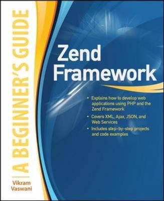 Zend Framework By Vikram Vaswani, Zend Technologies 9780071639392