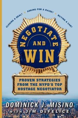 Negotiate and Win By Dominick Misino 9780071737777 (Paperback)