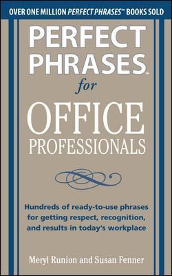 Perfect Phrases for Office Professionals 9780071766746 (Paperback)