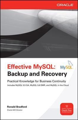 Effective MySQL By Ronald Bradford 9780071788571 (Paperback)