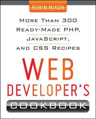 Web Developer's Cookbook By Robin Nixon 9780071794312 (Paperback)