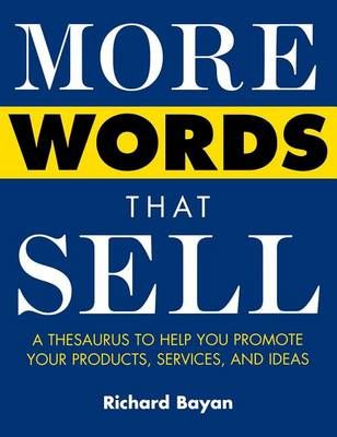 More Words That Sell Hc Pod By Richard Bayan 9780071832274 (Hardback)