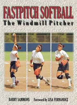 Fastpitch Softball By Sammons 9780071841337 (Hardback)