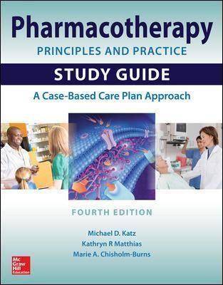 Pharmacotherapy Principles & Practice Study Guide 9780071843966