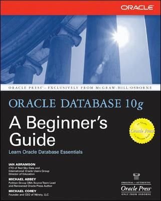 Oracle Database 10G By Ian Abramson, Michael Abbey, Michael J. Corey