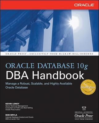 Oracle Database 10G By Kevin Loney, Bob Bryla, TUSC (Firm) (Paperback)