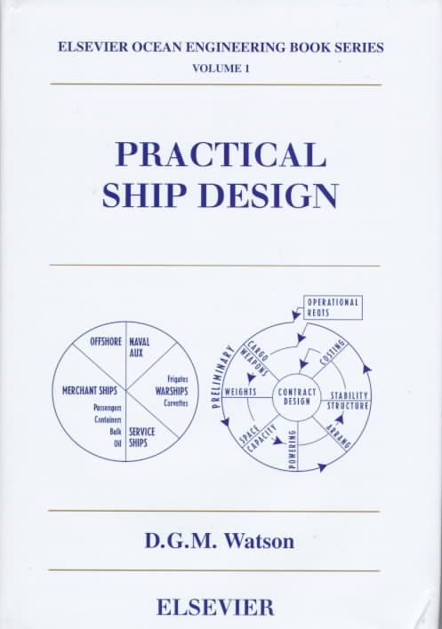 Practical Ship Design By D.G.M. (Helensburgh, Scotland, UK) Watson