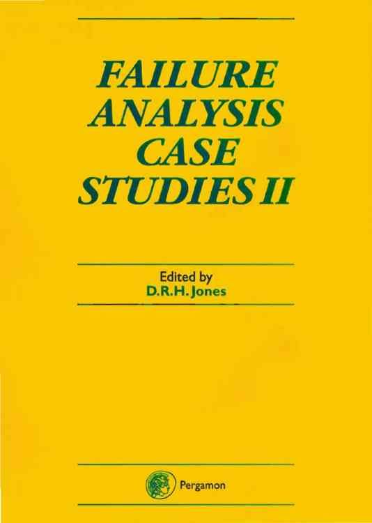 Failure Analysis Case Studies II 9780080439594 (Hardback)