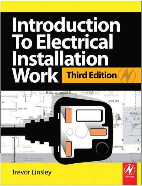 Introduction to Electrical Installation Work By Linsley, Trevor