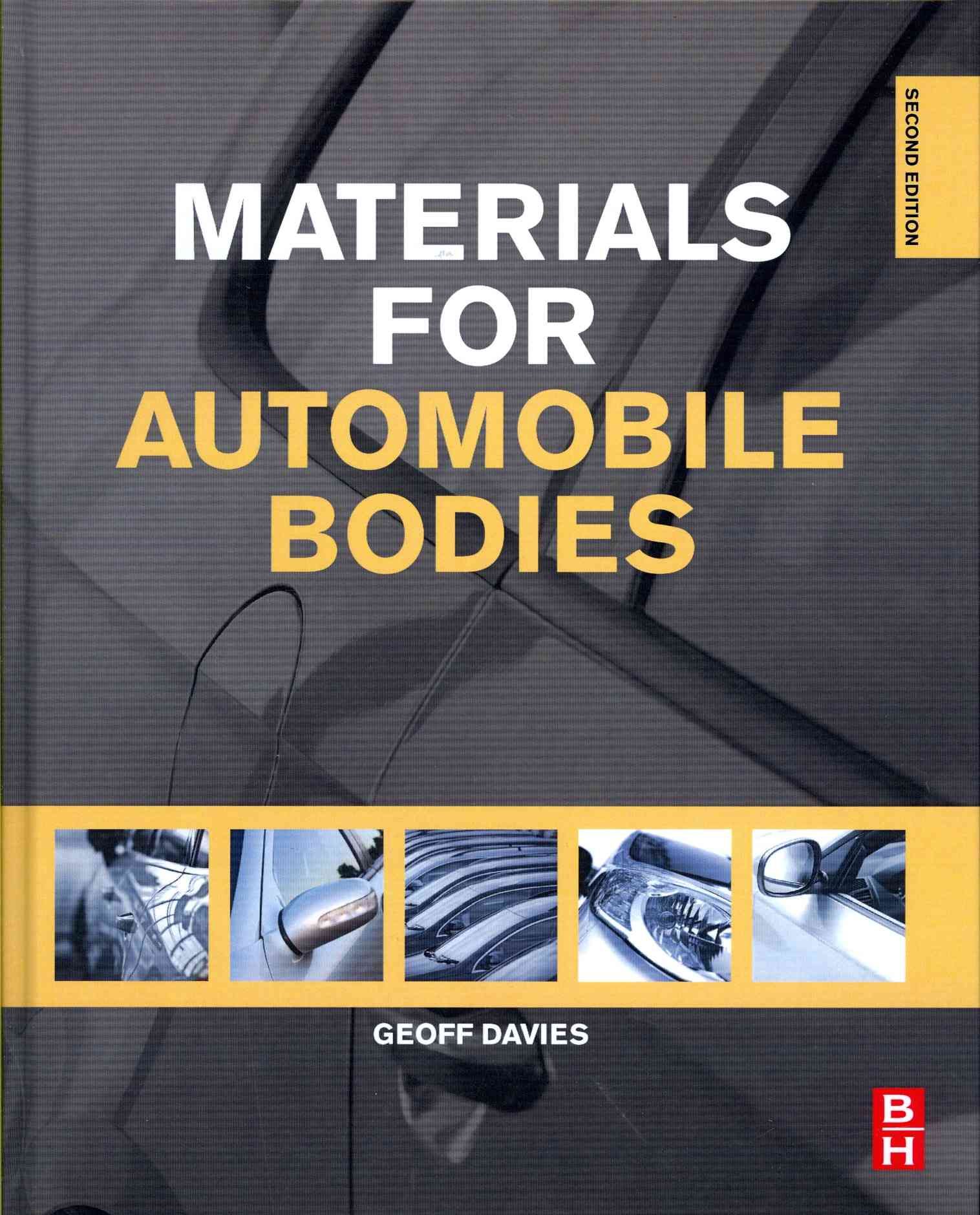 Materials for Automobile Bodies By Geoffrey Davies 9780080969794