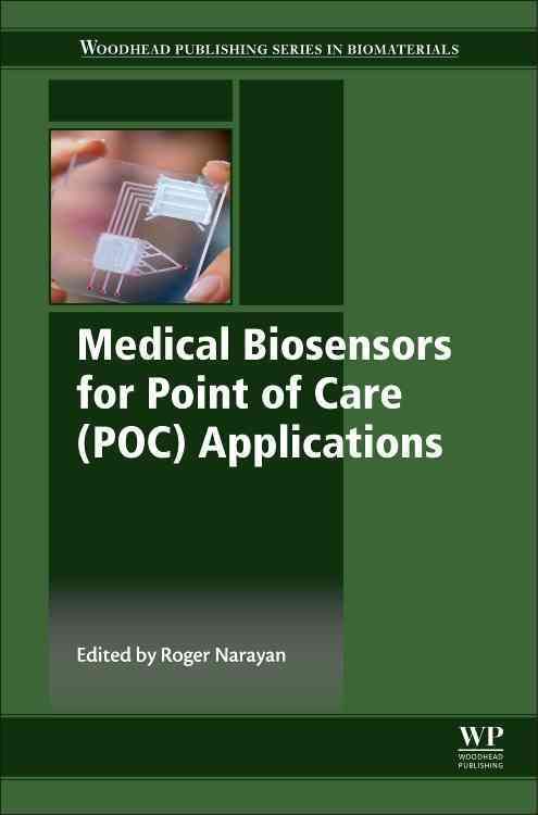 Medical Biosensors for Point of Care (POC) Applications 9780081000724