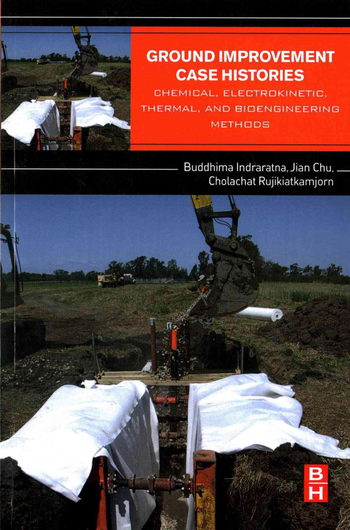 Ground Improvement Case Histories By Indraratna, Buddhima (Paperback)