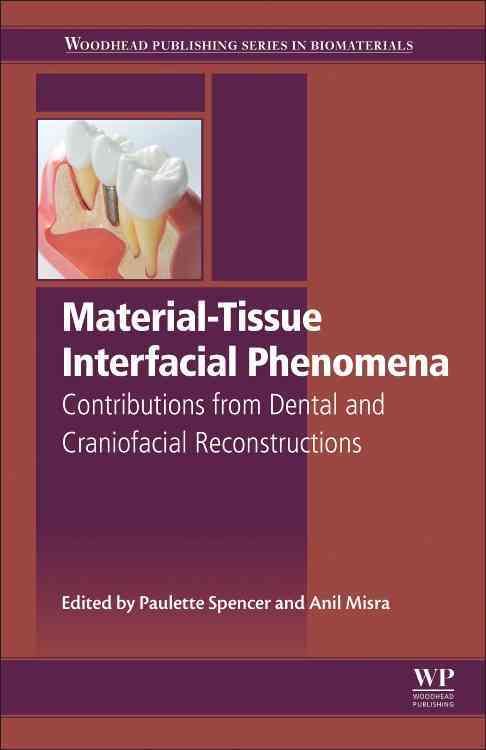 Material-Tissue Interfacial Phenomena 9780081003305 (Hardback)