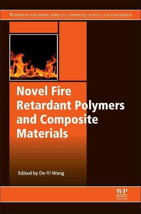 Novel Fire Retardant Polymers and Composite Materials 9780081009772