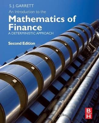 Introduction to the Mathematics of Finance: A Deterministic Approach