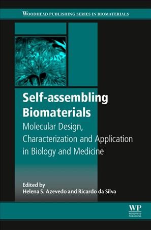 Self-Assembling Biomaterials 9780081020159 (Hardback)
