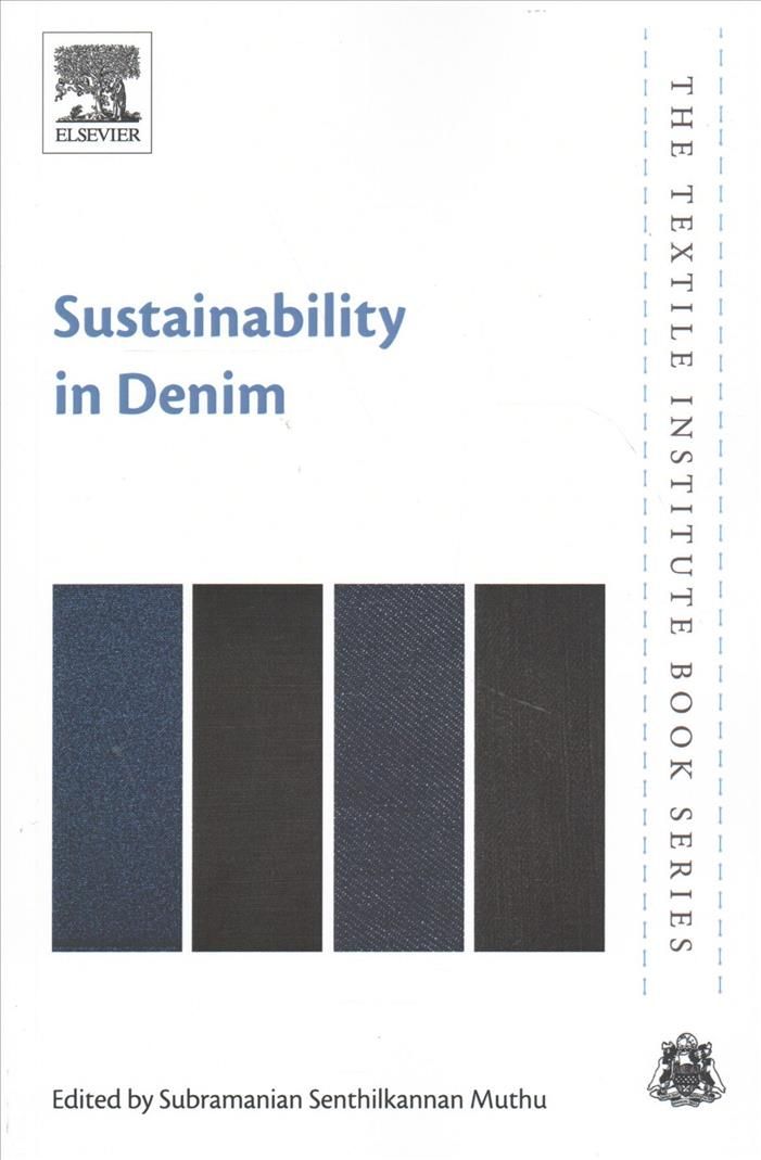 Sustainability in Denim By Subramanian Senthilkannan Muthu (editor)